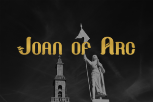 Joan of Arc: The Medieval Typeface for Handmade Crafts