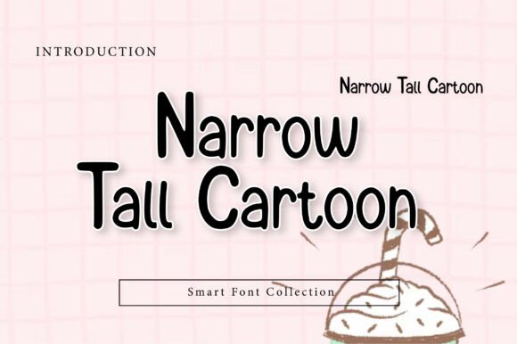 Narrow Tall Cartoon: The Perfect Typeface for Bold Digital Layouts
